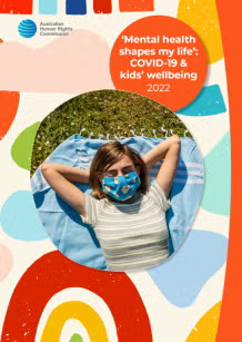 A child wearing a face mask lies on a blue blanket on grass. Above, colourful shapes frame the image with text: Mental health shapes my life: COVID-19 kids' wellbeing 2022, Australian Human Rights Commission.