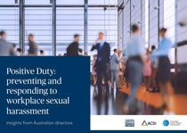 Cover image: AICD-ACSI-AHRC Positive Duty: preventing and responding to workplace sexual harassment 