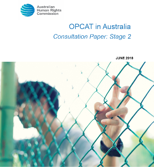 man behind chain fence. OPCAT in Australia Stage 2 consultation paper