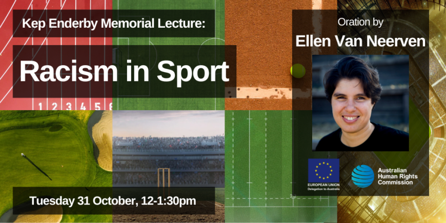 Kep Enderby Memorial Lecture: Racism in Sport. Oration by Ellen Van Neerven. Background is different sporting fields (tennis, soccer, cricket, running, golf etc)