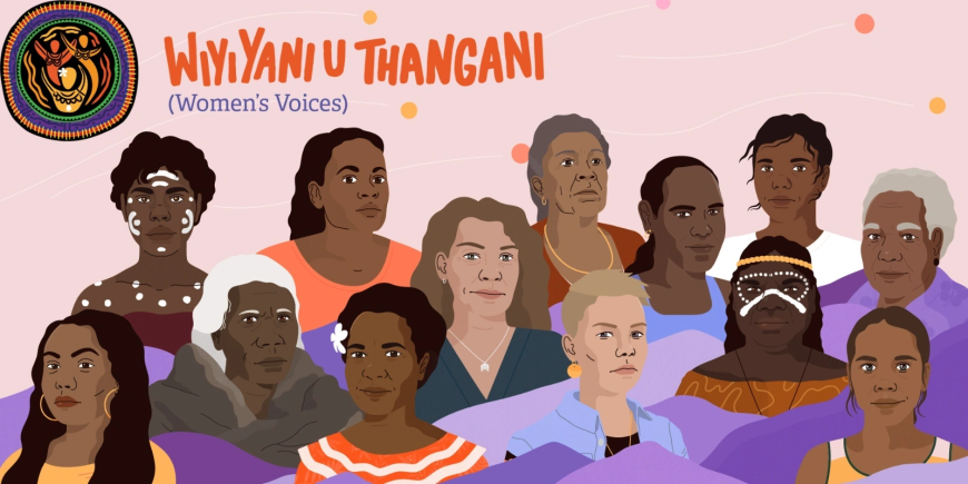 Wiyiyaniu Thangani (Women's Voices) banner image shows drawings of First Nations women in a group text reads Wiyiyaniu Thangani (Women's Voices) 