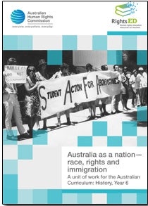 RightsEd: Australia as a nation – race, rights and immigration | Human Rights Commission
