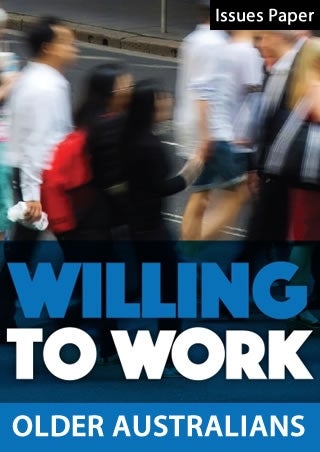 Willing to Work Issues Paper: Older Australians