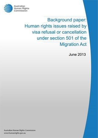 Cover - Background paper: Human rights issues raised by visa refusal or cancellation under section 501 of the Migration Act