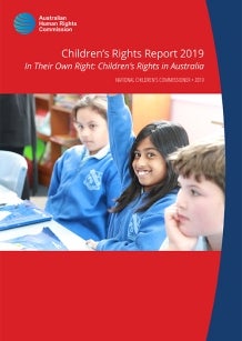 Children's Rights Report 2019 In Their Own Right: Children’s Rights in Australia 
