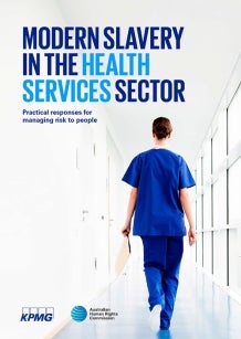 Report cover image of the Modern Slavery in the Health Services Sector. 