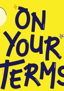 Text reads: On your terms. Youth survey on consent and s*x ed