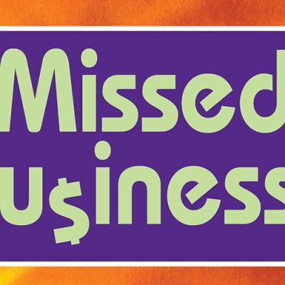Missed Business