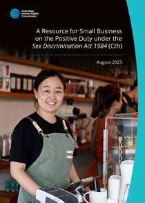 Cover page - A Resource for Small Business on the Positive Duty (2023)